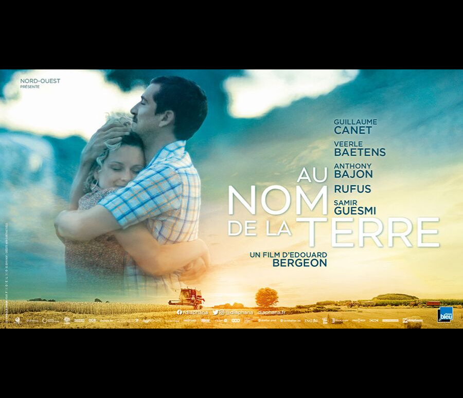 Date De Sortie Au Nom De La Terre Au nom de la Terre, au cinéma le 25 septembre - Solutions Pro Tourisme